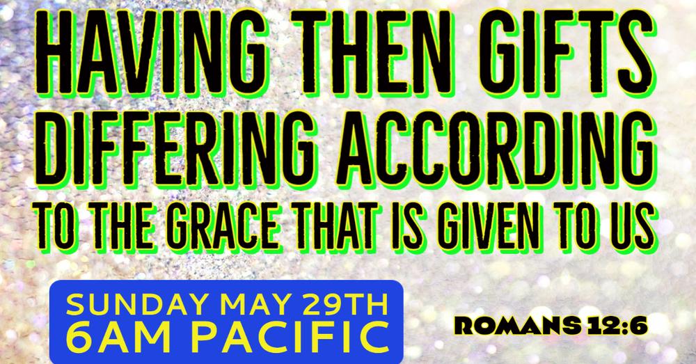 13 – Gifts and Cessationism