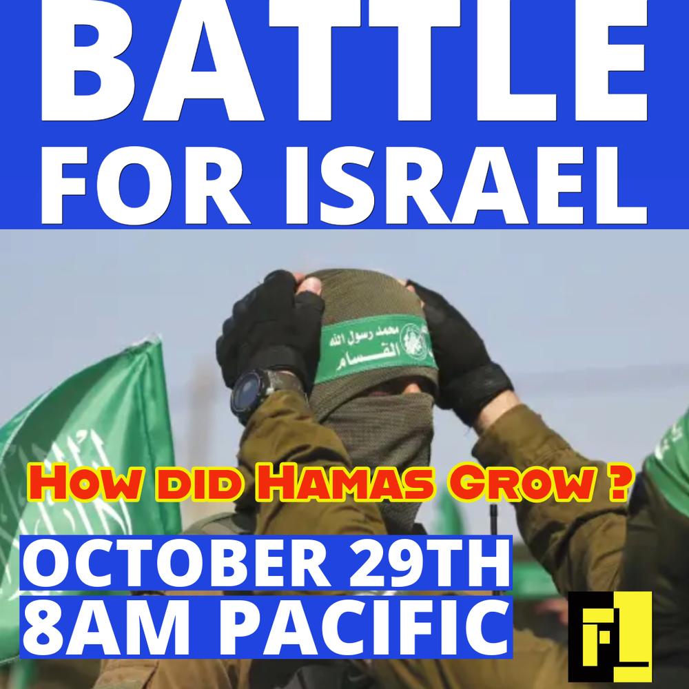 56 – Battle for Israel – How did Hamas grow?
