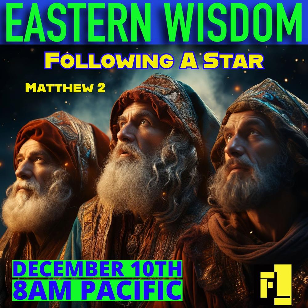 60 – Eastern wisdom – Following a star
